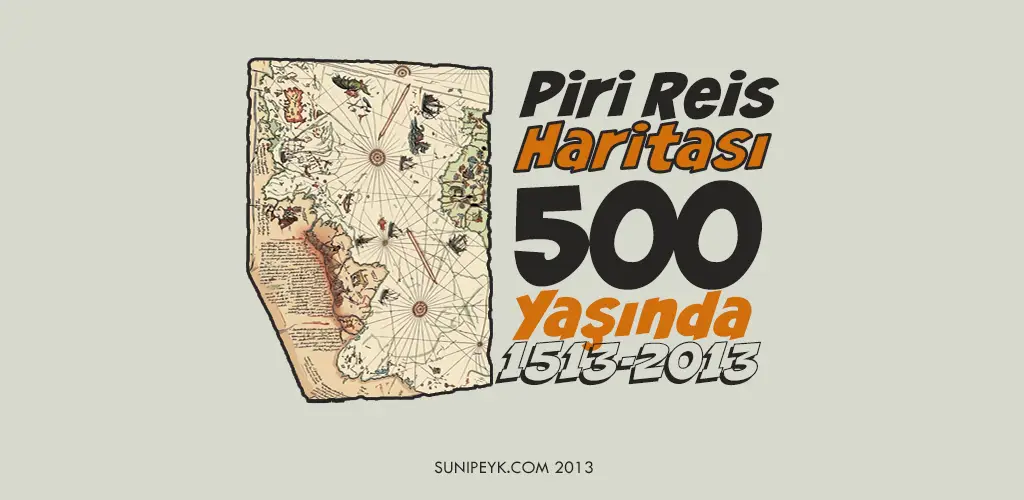 piri reis haritasının 500. yılı