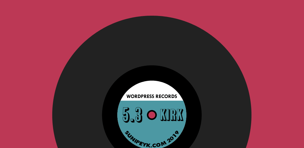 WordPress 5.3 Kirk