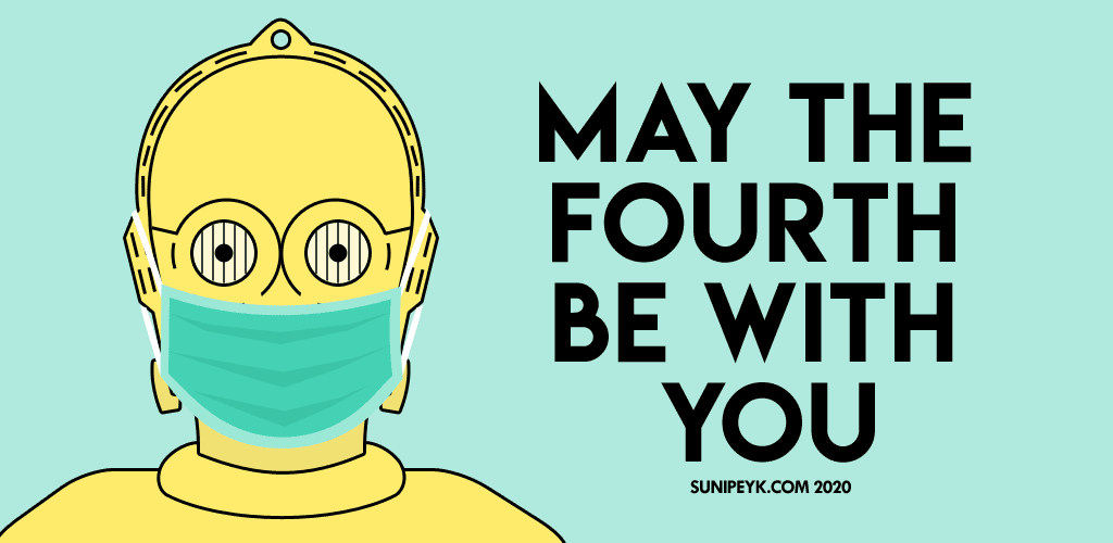 may the fourth be with you poster, C3PO with surgery mask on