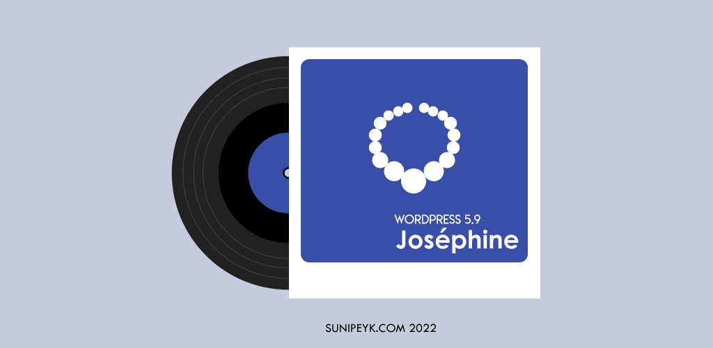 wordPress 5.9 Josephine için plak ve kabı