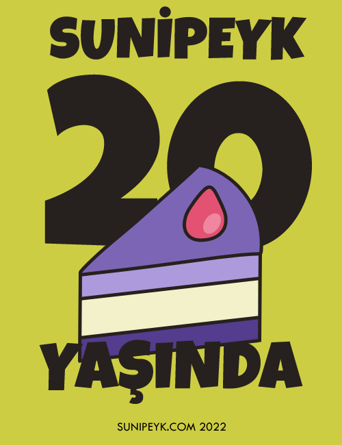 Sunipeyk 20 Oldu