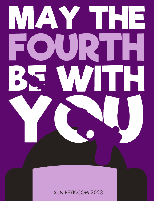 May The Fourth Be With You 2023