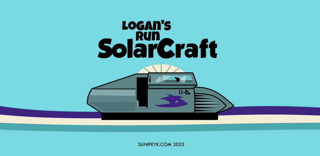 Logan's Run solarcraft, loga'ın kaçışında kullanıla, güneş enerjisi ile çalışan hover araç