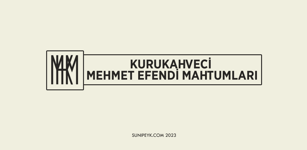 kurukahveci mehmet efen mahtumları yazısı ve mhkm harfleri ile ilk amblemi