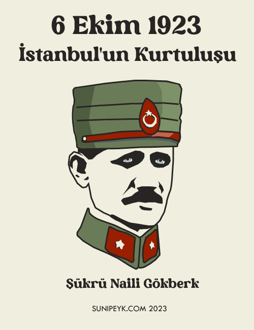 6 Ekim 1923 İstanbul’a ilk Kim Girdi