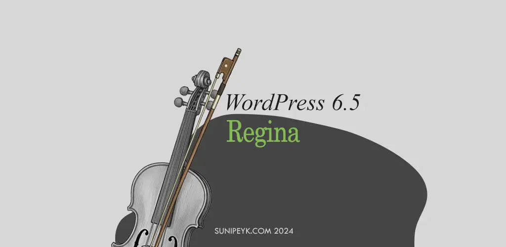 wordpress 6.5 regina