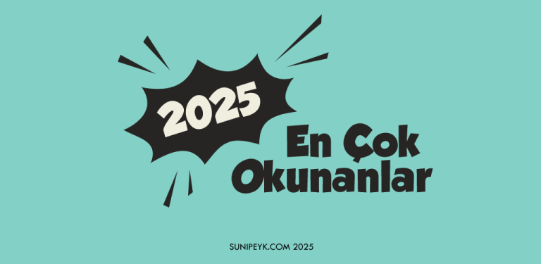 2025 en çok okunan yazılar